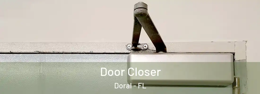  Door Closer Doral - FL