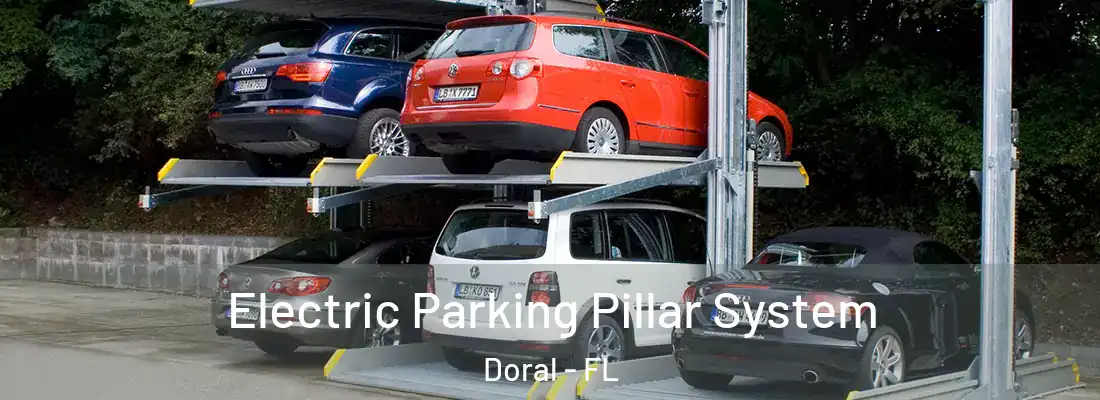  Electric Parking Pillar System Doral - FL