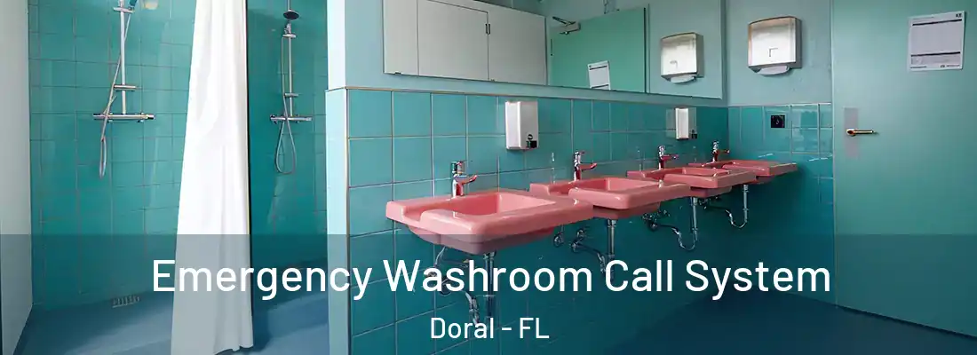  Emergency Washroom Call System Doral - FL