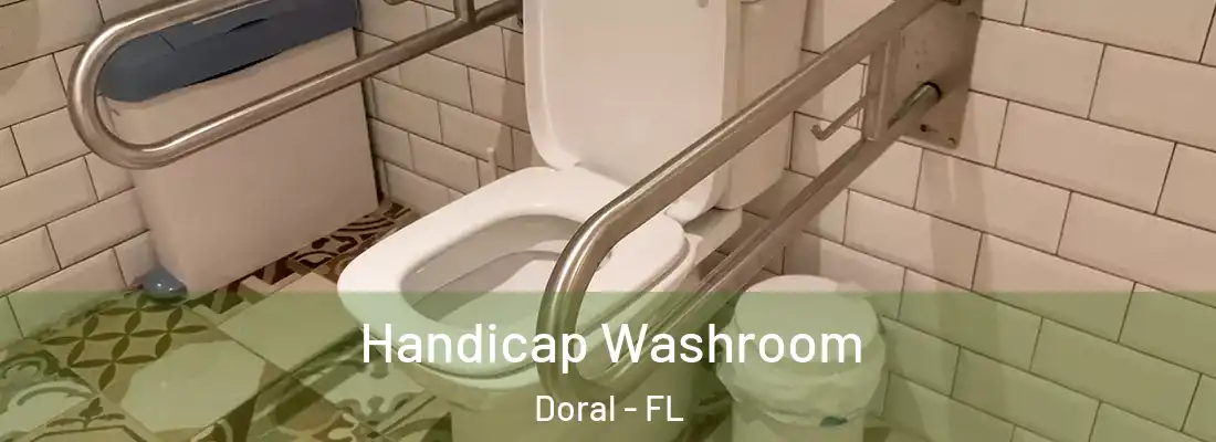 Handicap Washroom Doral - FL