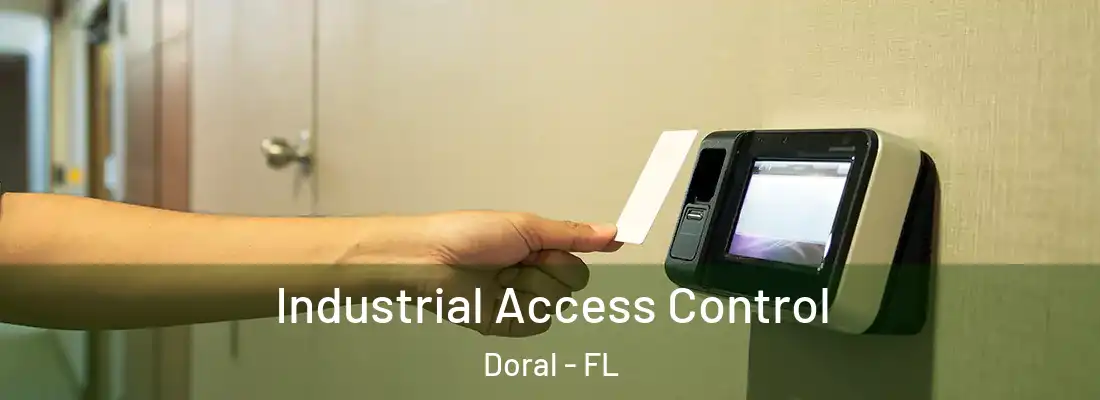  Industrial Access Control Doral - FL