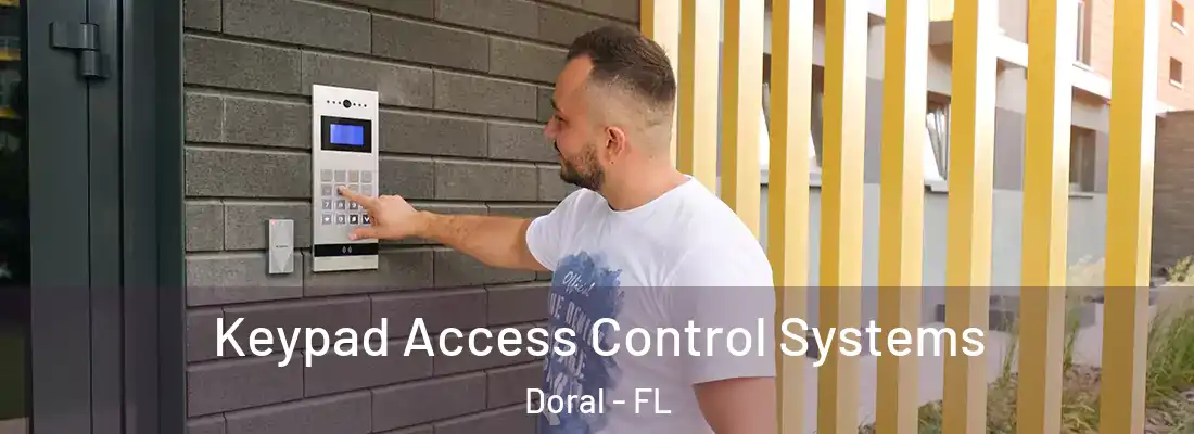  Keypad Access Control Systems Doral - FL