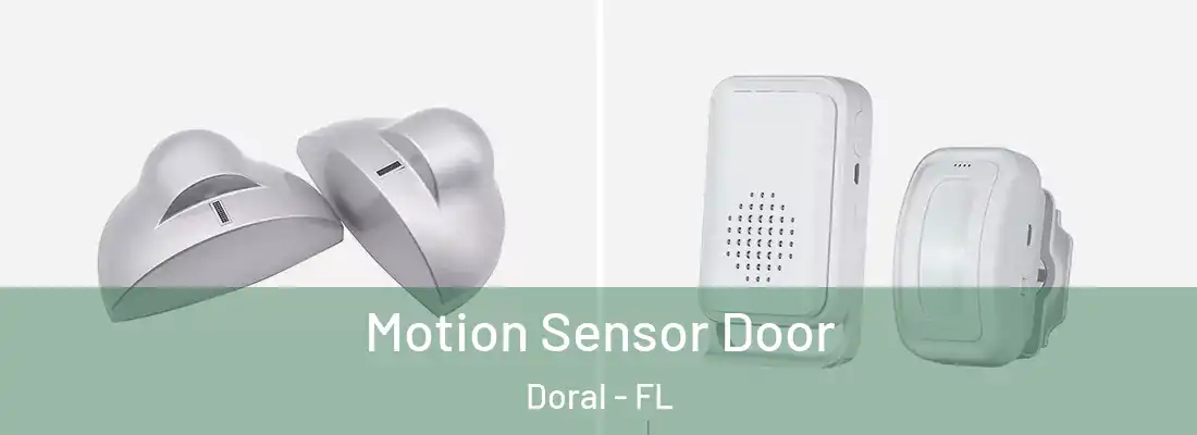 Motion Sensor Door Doral - FL