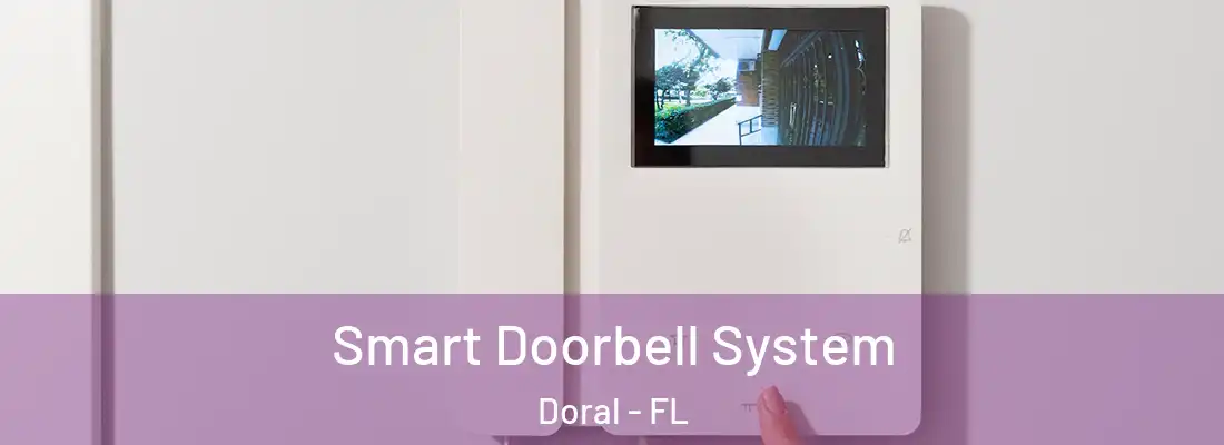  Smart Doorbell System Doral - FL