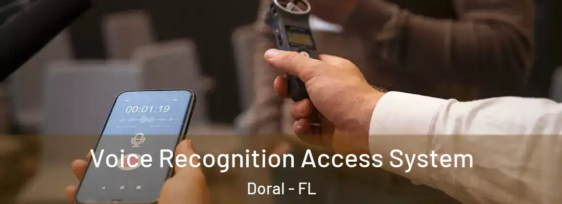  Voice Recognition Access System Doral - FL